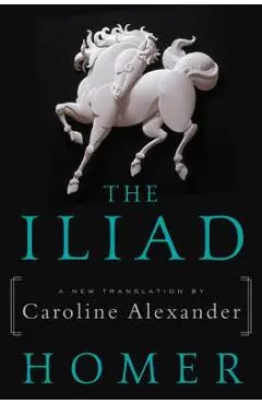 The Iliad - Homer