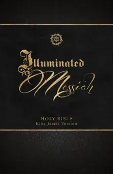 The Illuminated Messiah Bible. 66 Portraits of Jesus (Kjv)/***