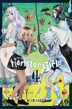 The Illustrated Guide to Monster Girls, Vol. 4, Paperback/Suzu Akeko