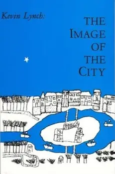 The Image of the City, Paperback/Kevin Lynch