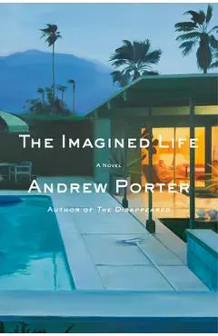 The Imagined Life - Andrew Porter