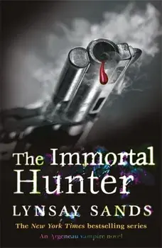 The Immortal Hunter. Book Eleven, Paperback/Lynsay Sands