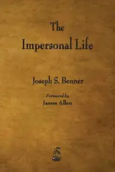 The Impersonal Life, Paperback/Joseph S. Benner