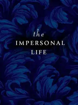 The Impersonal Life, Paperback/W. LaViolette