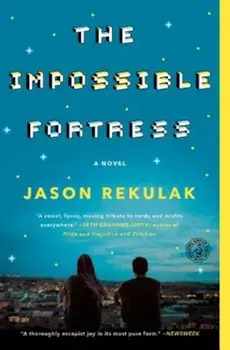The Impossible Fortress, Paperback/Jason Rekulak