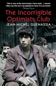 The Incorrigible Optimists Club, Paperback/Jean-Michel Guenassia
