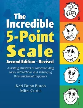 The Incredible 5-Point Scale, Paperback/Kari Dunn Buron