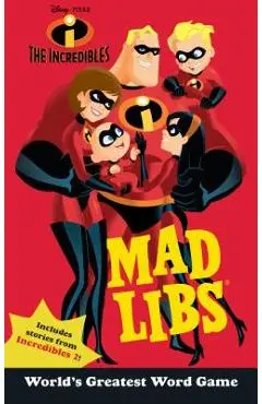 The Incredibles Mad Libs - Mickie Matheis