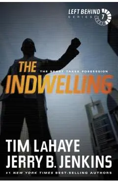 The Indwelling: The Beast Takes Possession - Tim Lahaye
