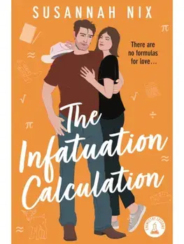 The Infatuation Calculation, Paperback/Susannah Nix
