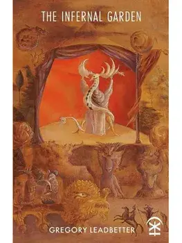 The Infernal Garden, Paperback/Gregory Leadbetter