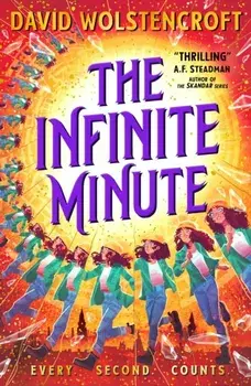The Infinite Minute (The Magic Hour #2), Paperback/David Wolstencroft