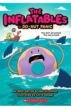 The Inflatables in Do-Nut Panic! (the Inflatables #3) - Beth Garrod