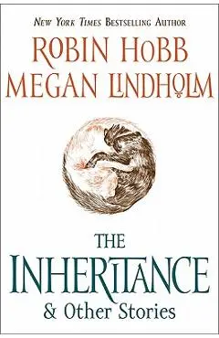 The Inheritance: And Other Stories - Robin Hobb