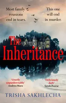 The Inheritance, Hardback/Trisha Sakhlecha