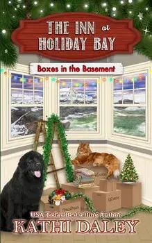 The Inn at Holiday Bay: Boxes in the Basement, Paperback/Kathi Daley