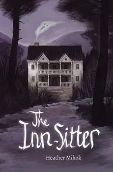The Inn-Sitter, Paperback/Heather Mihok