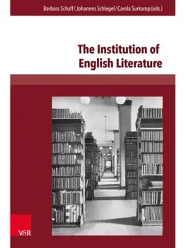 The Institution of English Literature. Formation and Mediation, Aufl. ed., Hardback/***
