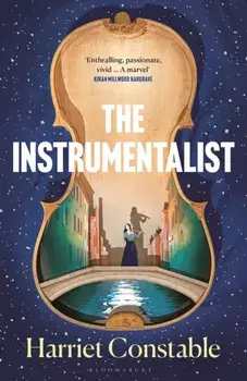 The Instrumentalist. The international bestseller, Hardback/Harriet Constable