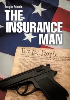 The Insurance Man, Hardback/Douglas Roberts