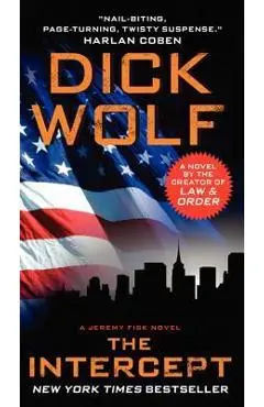 The Intercept: A Jeremy Fisk Novel - Dick Wolf