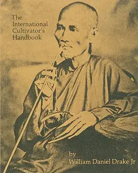 The International Cultivators Handbook: Coca, Opium & Hashish, Paperback/William Daniel Drake