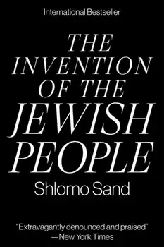 The Invention of the Jewish People, Paperback/Shlomo Sand