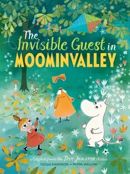 The Invisible Guest in Moominvalley, Paperback/Cecilia Davidsson