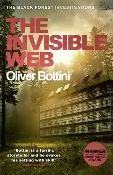 The Invisible Web. A Black Forest Investigation V, Paperback/Oliver Bottini