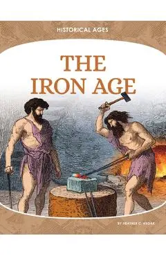 The Iron Age - Heather C. Hudak