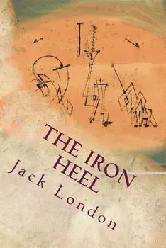 The Iron Heel, Paperback/Jack London