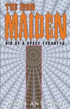 The Iron Maiden, Paperback/Piers Anthony