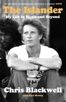 The Islander. My Life in Music and Beyond, Paperback/Chris Blackwell