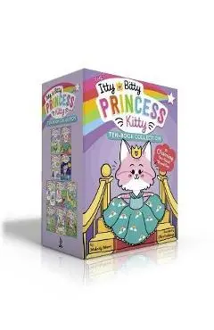 The Itty Bitty Princess Kitty Ten-Book Collection: The Newest Princess; The Royal Ball; The Puppy Prince; Star Showers; The Cloud Race; The Un-Fairy; - Melody Mews