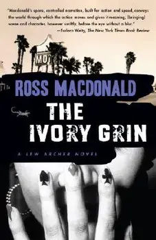 The Ivory Grin, Paperback/Ross MacDonald