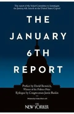 The January 6th Report - Select Committee To Investigate The Janu