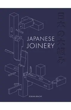 The Japanese Joinery - Dorian Bracht