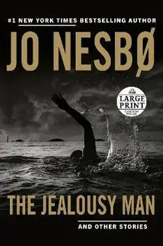 The Jealousy Man and Other Stories, Paperback/Jo Nesbo
