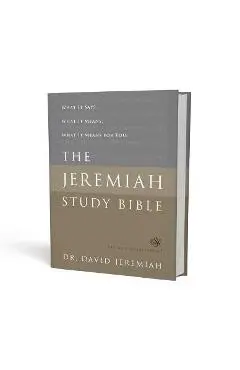 The Jeremiah Study Bible, ESV: What It Says. What It Means. What It Means for You. - David Jeremiah
