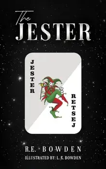 The Jester, Paperback/R.E. Bowden
