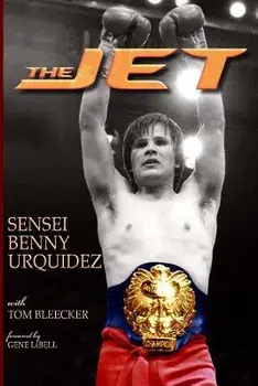 The Jet, Paperback/Benny Urquidez