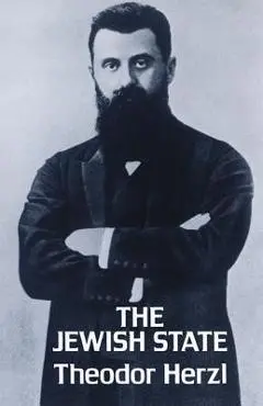 The Jewish State - Theodor Herzl