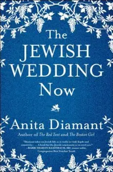 The Jewish Wedding Now, Paperback/Anita Diamant