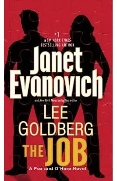 The Job: A Fox and O'Hare Novel - Janet Evanovich