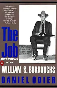 The Job: Interviews with William S. Burroughs, Paperback/Daniel Odier