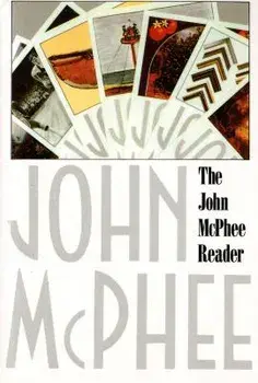 The John McPhee Reader, Paperback/John McPhee