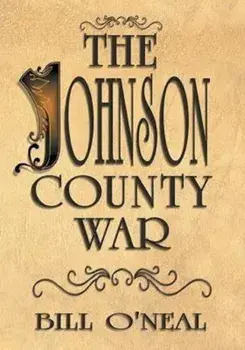 The Johnson County War, Paperback/Bill O'Neal