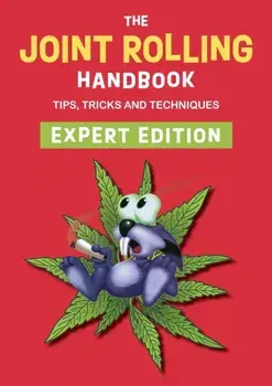 The Joint Rolling Handbook: Expert Edition, Paperback/Bobcat Press