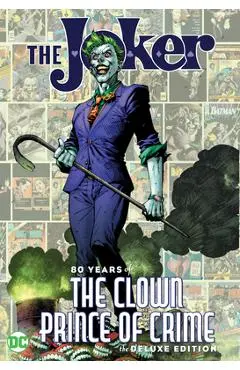 The Joker: 80 Years of the Clown Prince of Crime the Deluxe Edition - Various
