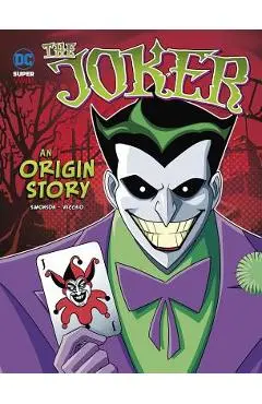 The Joker: An Origin Story - Louise Simonson